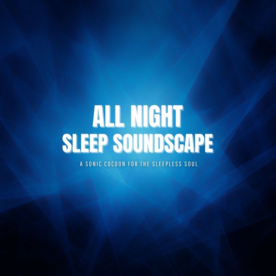 All Night Sleep Soundscape - cover