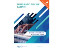Knowhow Financieel - Handboek Fiscale kennis incl. werkboek editie 2025 combipakket
