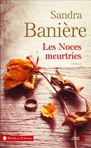 Terres de France - Les noces meurtries