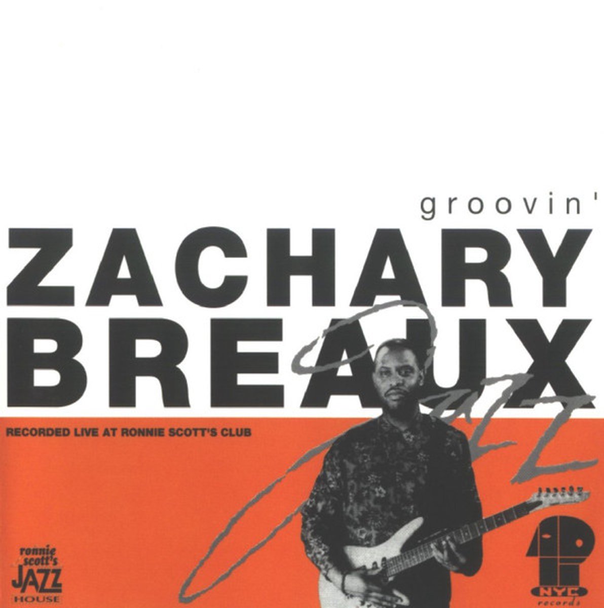 Zachary Breaux – Groovin'