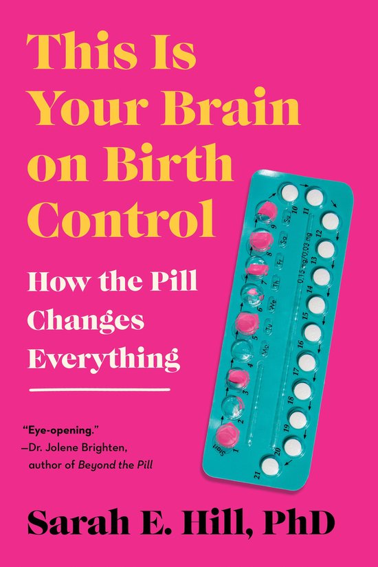 This Is Your Brain on Birth Control - cover