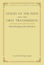 Library of Tibetan Classics - Stages of the Path and the Oral Transmission
