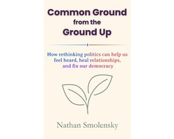 Common Ground from the Ground Up