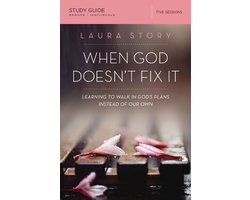 Omslag van When God Doesn't Fix It Bible Study Guide