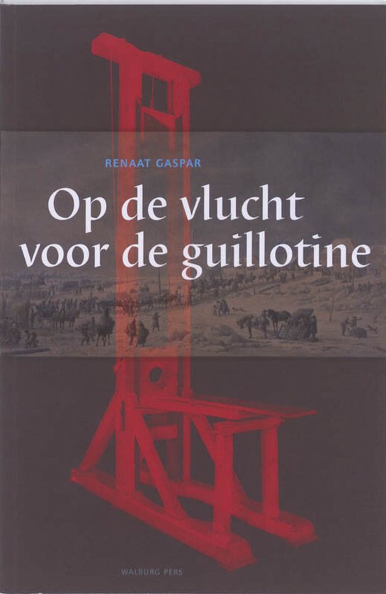 Op de vlucht voor de guillotine