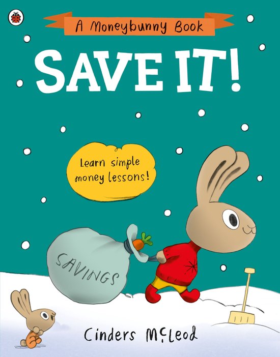 A Moneybunny Book - Save It! - cover