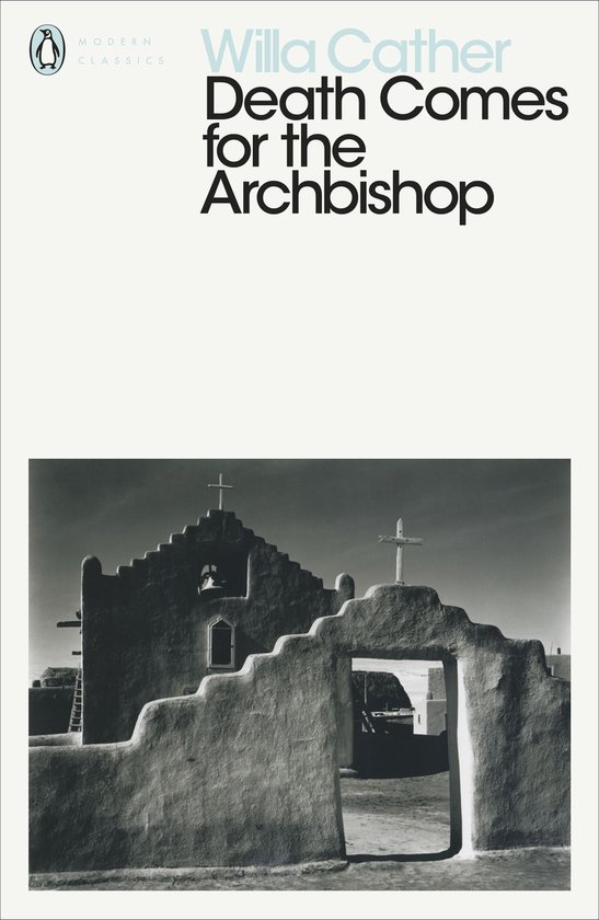 Penguin Modern Classics - Death Comes for the Archbishop - cover