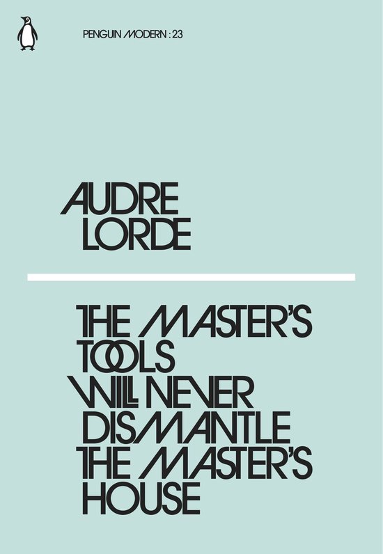 Penguin Modern - The Master's Tools Will Never Dismantle the ... - cover