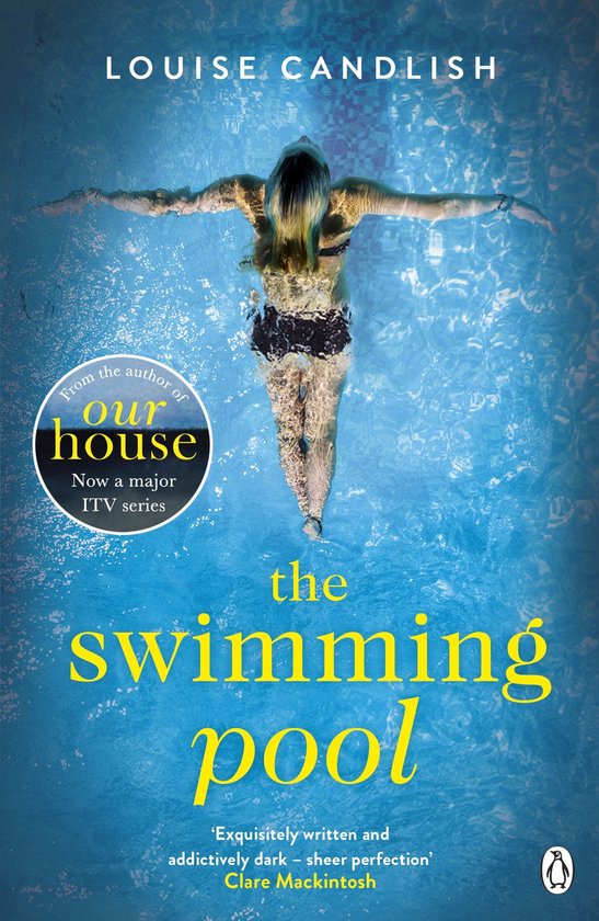 Titel "The Swimming Pool" van Louise Candlish. Vrouw dobbert in zwembad. "From the author of our house".