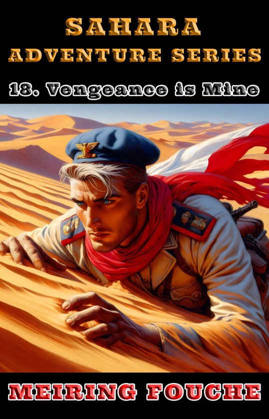 Sahara Adventure Series 18 - Vengeance is Mine