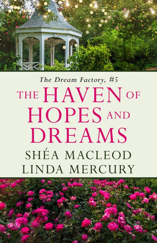 The Dream Factory 5 - The Haven of Hopes and Dreams