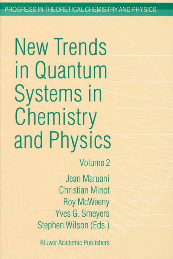 New Trends in Quantum Systems in Chemistry and Physics - cover