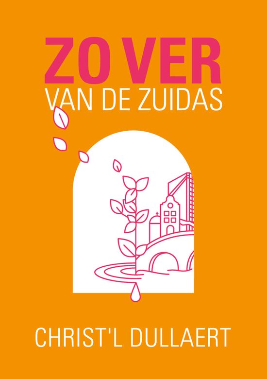 Zo ver van de Zuidas