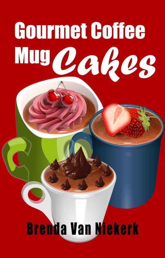 Gourmet Coffee Mug Cakes - cover