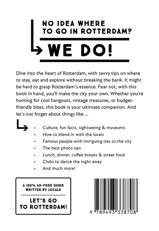 Achterkant van een gids voor Rotterdam met tekst over de inhoud van de gids. "NO IDEA WHERE TO GO IN ROTTERDAM? WE DO!"