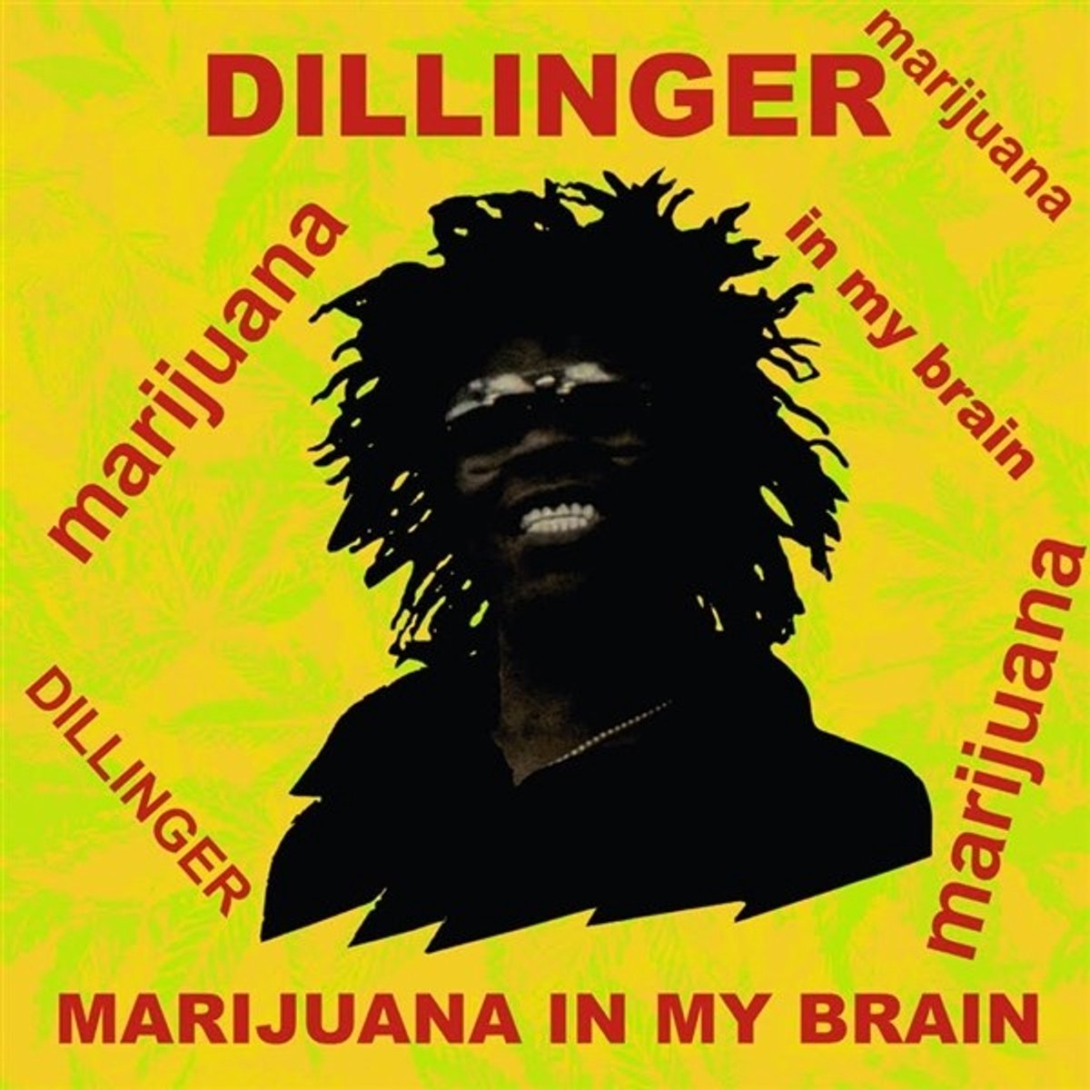 Dillinger - Marijuana In My Brain (LP)