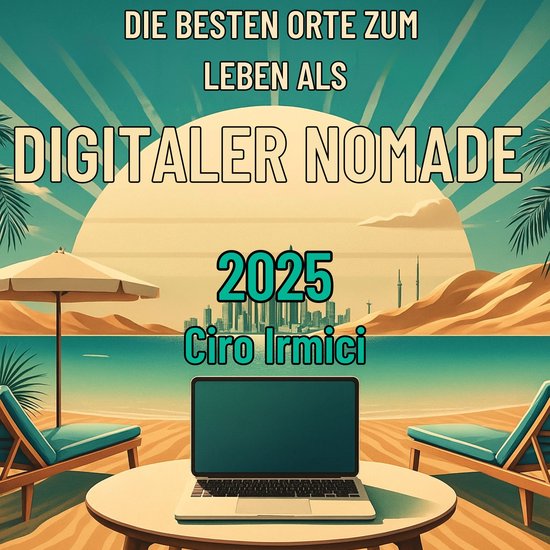 Die besten Orte zum Leben als digitaler Nomade 2025 - cover