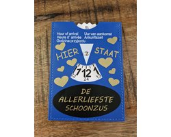 Parkeerschrijf met tekst- Hier staat - De allerliefste schoonzus - blauwe zone- parkeerkaart- blauweschijf