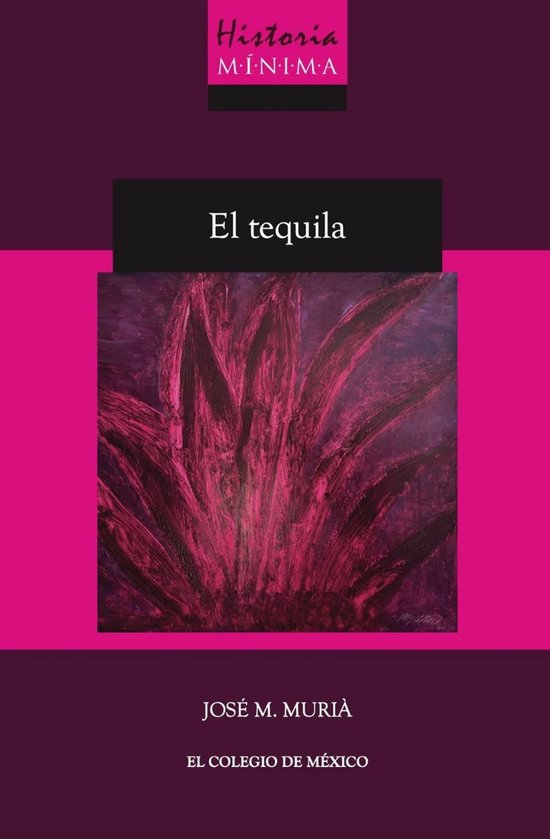 Historia mínima del Tequila - cover