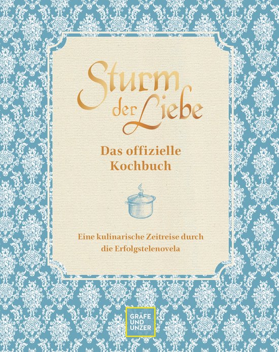 Das offizielle Sturm der Liebe-Kochbuch - cover