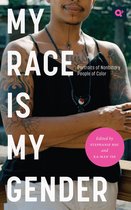 Q+ Public - My Race Is My Gender