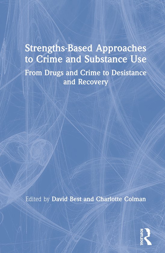Strengths-Based Approaches to Crime and Substance Use - cover