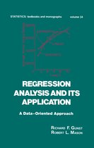 Statistics: A Series of Textbooks and Monographs- Regression Analysis and its Application