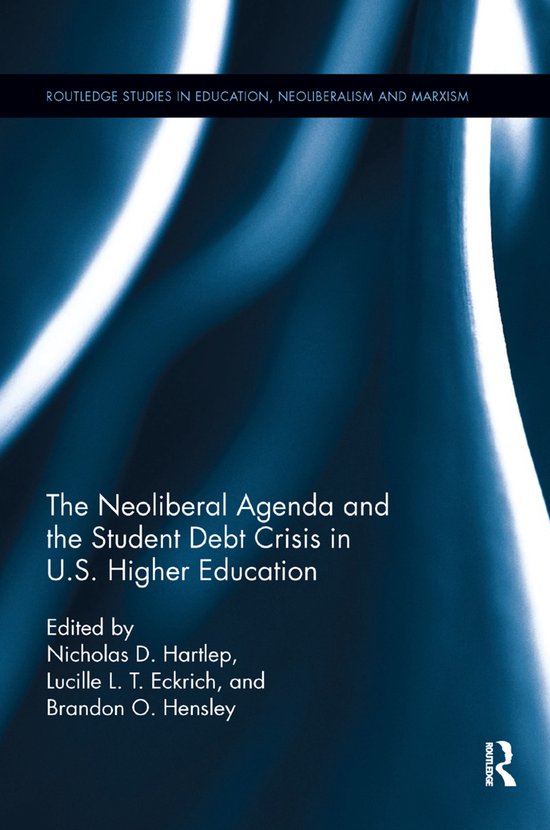 Routledge Studies in Education, Neoliberalism, and Marxism-T ... - cover