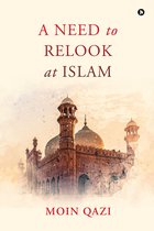 A Need to Relook at Islam