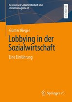 Basiswissen Sozialwirtschaft und Sozialmanagement - Lobbying in der Sozialwirtschaft