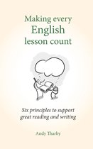 Making Every Lesson Count series - Making Every English Lesson Count