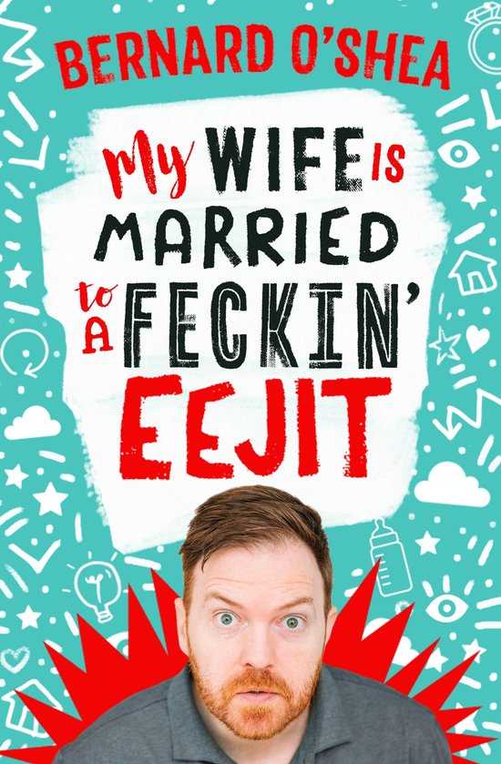 My Wife is Married to a Feckin' Eejit - cover