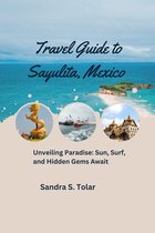 Travel Guide to Sayulita Mexico