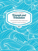 H.W. Tilman: The Collected Edition 15 - Triumph and Tribulation