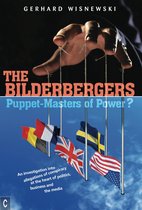 Bilderbergers - Puppet-Masters of Power?