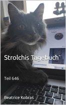 Strolchis Tagebuch 646 - Strolchis Tagebuch - Teil 646