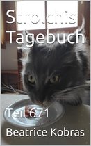 Strolchis Tagebuch 671 - Strolchis Tagebuch - Teil 671