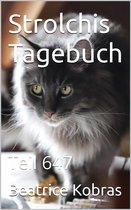 Strolchis Tagebuch 647 - Strolchis Tagebuch - Teil 647