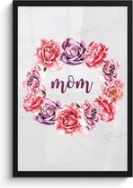 Fotolijst inclusief poster - Posterlijst 40x60 cm - Posters - Quotes - Mom - Spreuken - Foto in lijst decoratie - Cadeau voor moeder - Moederdag cadeautje