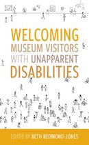 American Alliance of Museums- Welcoming Museum Visitors with Unapparent Disabilities