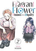 The Fragrant Flower Blooms With Dignity-The Fragrant Flower Blooms With Dignity 2