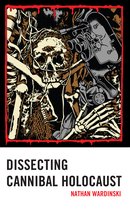 Lexington Books Horror Studies- Dissecting Cannibal Holocaust