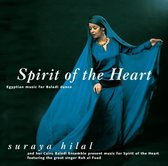 Suraya Hilal - Spirit Of The Heart: Egypt Music For Baladi Dance (CD)