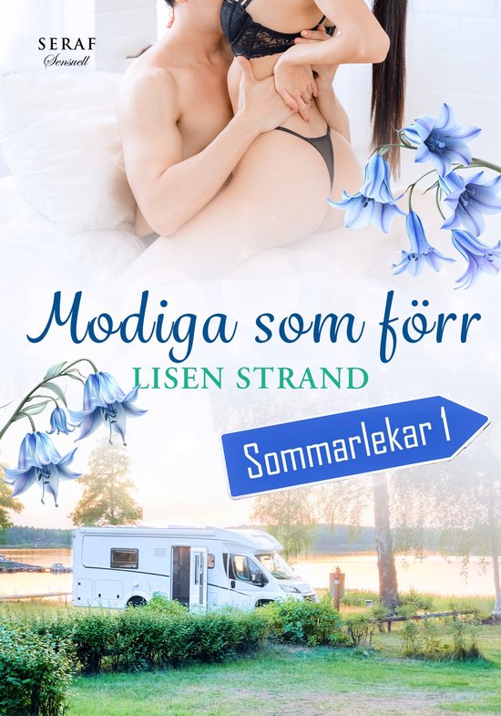 Sommarlekar 1 - Modiga som förr