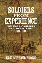 Conflicting Worlds: New Dimensions of the American Civil War- Soldiers from Experience