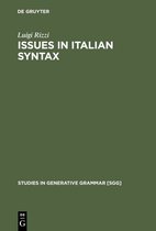 Studies in Generative Grammar [SGG]11- Issues in Italian Syntax