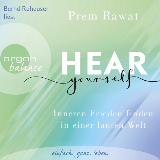 Hear Yourself - Inneren Frieden finden in einer lauten Welt  ... - cover