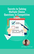 Secrets to Solving Multiple Choice Questions in Competitive Exams