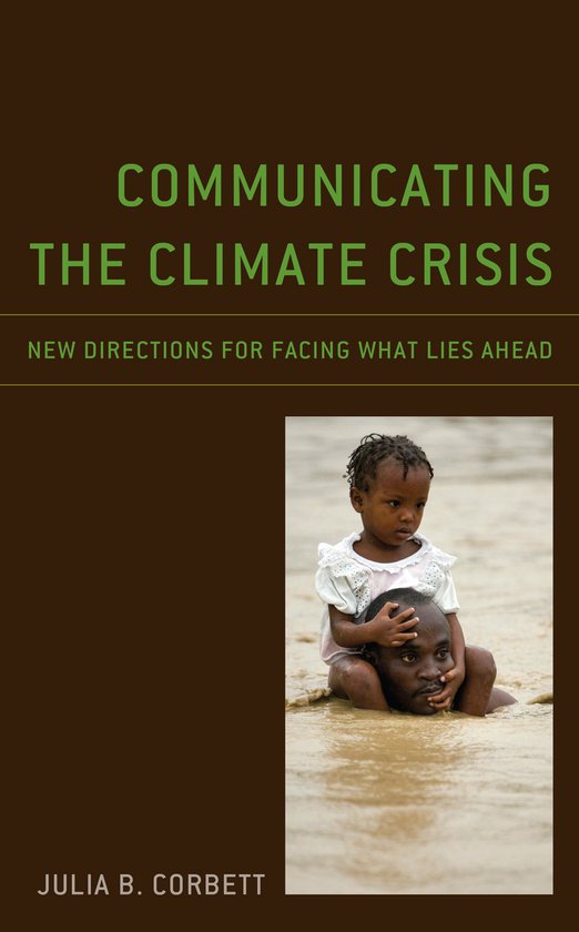 Foto: Environmental communication and nature conflict and ecoculture in the anthropocene communicating the climate crisis