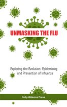 UNMASKING THE FLU